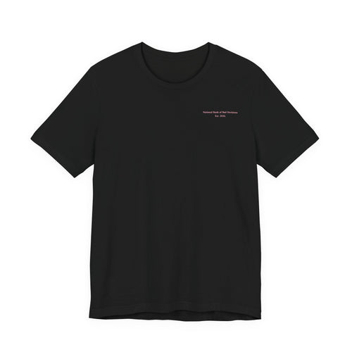 Financially Cuddle Me Tee